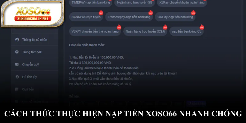 Cách thức thực hiện nạp tiền XOSO66 nhanh chóng